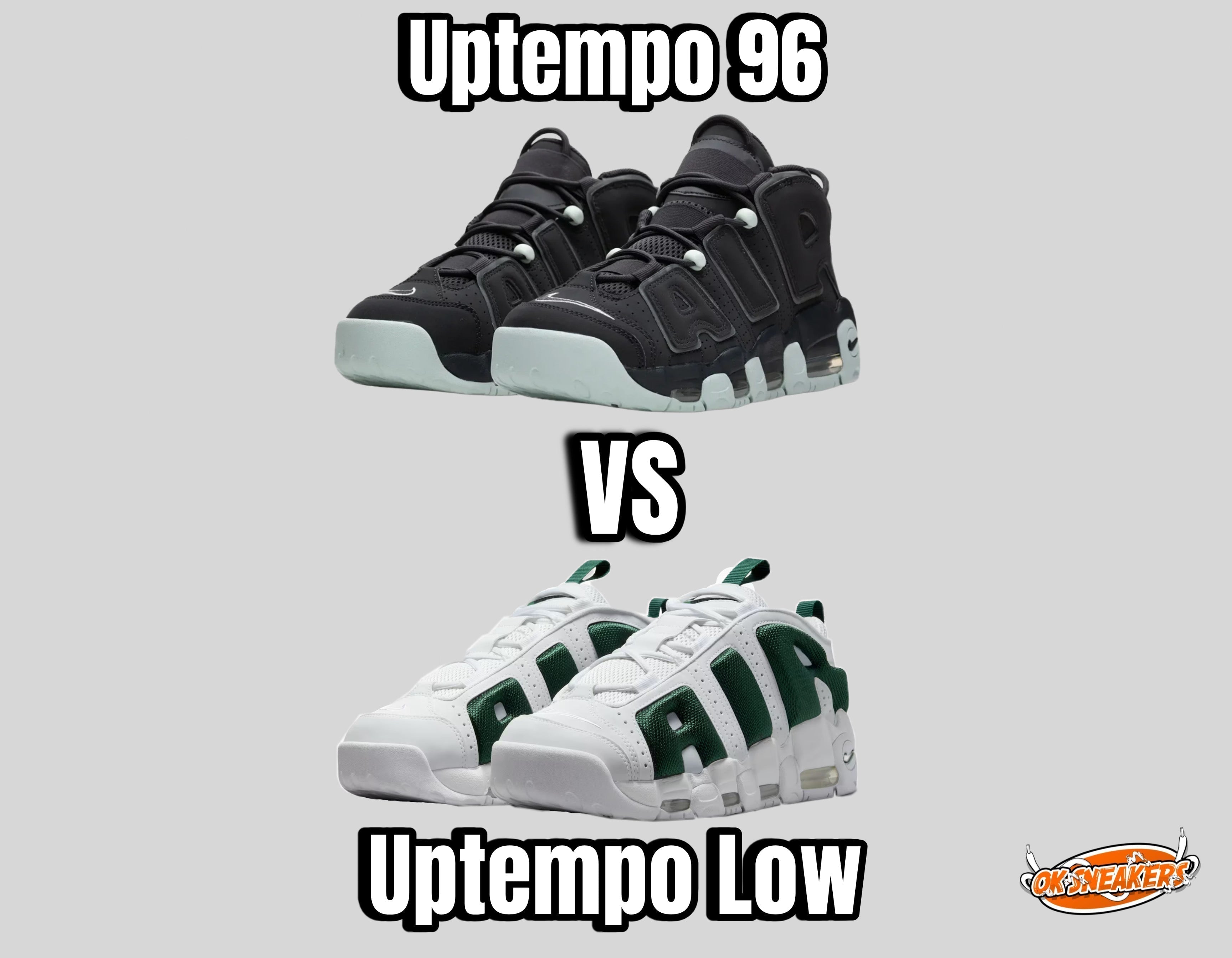 Nike Air More Uptempo 96 vs Nike Air More Uptempo Low – OK Sneakers